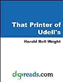 That Printer of Udell's [with Biographical Introduction]
