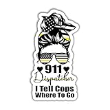 SODAVA 3Pcs | I Tell Cops Where to Go 911 Dispatcher Sticker | for Decorating Phone Laptop Computers Planner Bottle Car Bumper Wall Window | 3x4 inch