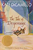 The Tale of Despereaux: Being the Story of a Mouse, a Princess, Some Soup, and a Spool of Thread