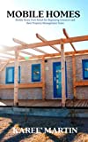 MOBILE HOMES: Mobile Home Park Rehab for Beginning Investors and their Property Management Team