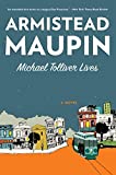 Michael Tolliver Lives: A Novel