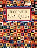 Successful Scrap Quilts from Simple Rectangles