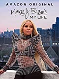 Mary J. Blige’s My Life