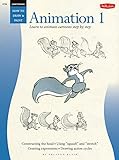 Animation 1: Learn to Animate Cartoons Step by Step (Cartooning, Book 1)