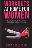 Workouts At Home For Women: Best Exercises to Lose Weight Without Any Special Equipment (Fat Burning Exercises)