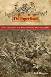 The Paper Road: Archive and Experience in the Botanical Exploration of West China and Tibet