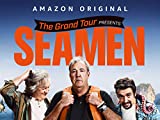 The Grand Tour presents… Seamen: Trailer