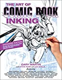 The Art of Comic Book Inking (Third Edition)
