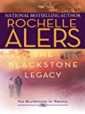 The Blackstone Legacy: An Anthology (The Blackstones of Virginia)