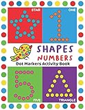 Dot Markers Activity Book: Easy Guided BIG DOTS | Do a dot page a day | Giant, Large, Jumbo and Cute USA Art Paint Daubers Kids Activity Book | Gift ... Girls, Boys | SHAPES and NUMBERS