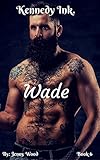 Wade (Kennedy Ink.)