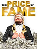 The Price Of Fame