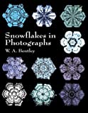 Snowflakes in Photographs (Dover Pictorial Archive)