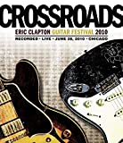 Eric Clapton: Crossroads Guitar Festival 2010 [Blu-ray]