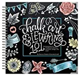 Chalk Art and Lettering 101: An Introduction to Chalkboard Lettering, Illustration, Design, and More